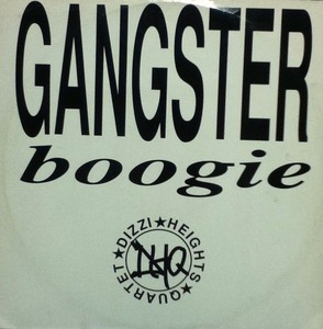 【廃盤12inch】DIZZI HEIGHTS QUARTET / GANGSTER BOOGIE