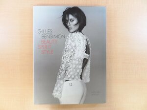 Gilles Bensimon『Beauty, Spirit and Style』2003年Mitchell Beazley刊 ジル・ベンシモン写真集 ファッション写真 ファッションフォト