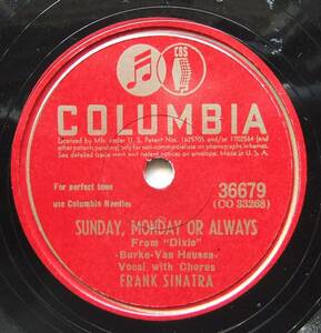 * FRANK SINATRA / Sunday, Monday or Always / If You Please * Columbia 36679 (78rpm SP) *