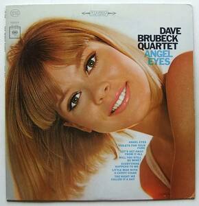 ◆ DAVE BRUBECK Quartet / Angel Eyes ◆ Columbia CS 9148 ◆