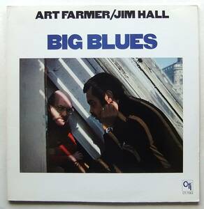 ◆ ART FARMER - JIM HALL / Big Blues ◆ CTI 7083 (VAN GELDER) ◆ V