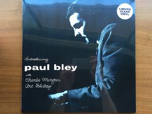 デッドストック 新品未開封 Paul Bley INTRODUCING with Charlie Mingus, Art Blakey LP Limited Clear Vinyl Edition 500 / Hard Bop