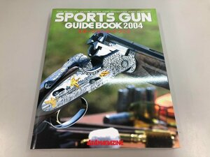 ▼　【スポーツガンガイドブック2004　フォーバイフォーマガジン社　2004年　SPORTS　GUN】159-02308