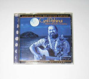 Cyril Pahinui / Night Moon . Po Mahina シリルパヒヌイ CD USED 輸入盤 hawaiian music ハワイアンミュージック hula フラダンス