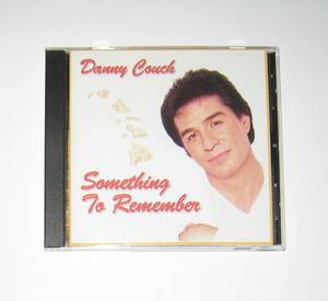 Danny Couch / Something To Remember клещи - Coach CD USED зарубежная запись hawaiian music Hawaiian музыка hula хула 