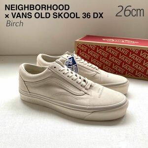 新品レア バンズ ネイバーフッド VANS × NEIGHBORHOOD コラボ オールドスクール 36 DX BIRCH スニーカー 26㎝ ナチュラル 希少 送料無料