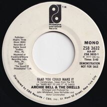 Archie Bell Glad You Could Make It Philadelphia International US ZS8 3632 203335 ソウル ディスコ レコード 7インチ 45_画像1