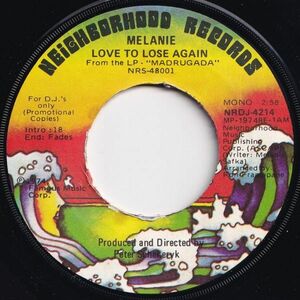 Melanie Love To Lose Again Neighborhood US 1974 203332 ROCK POP ロック ポップ レコード 7インチ 45