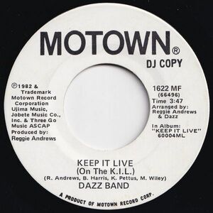 Dazz Band Keep It Live (On The K.I.L.) Motown US 1622 MF 203328 SOUL FUNK ソウル ファンク レコード 7インチ 45