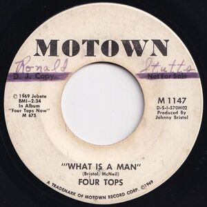 Four Tops What Is A Man / What Is A Man Motown US M 1147 203327 SOUL ソウル レコード 7インチ 45