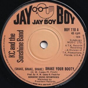 KC And The Sunshine Band Shake Your Booty / I'm A Pushover Jay Boy UK BOY 110 203407 ディスコ レコード 7インチ 45