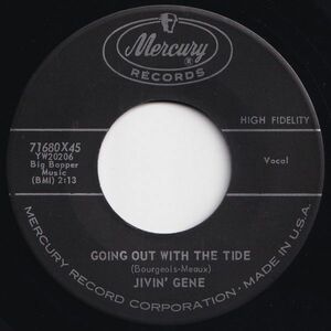 Jivin' Gene Going Out With The Tide / Release Me Mercury US 71680X45 203412 R&B R&R レコード 7インチ 45