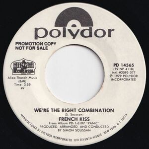 French Kiss We're The Right Combination Polydor US PD 14565 203421 SOUL DISCO ソウル ディスコ レコード 7インチ 45