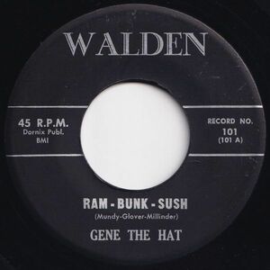 Gene The Hat Ram-Bunk-Sush / Jelly Beans Walden US 101 203438 R&B R&R レコード 7インチ 45