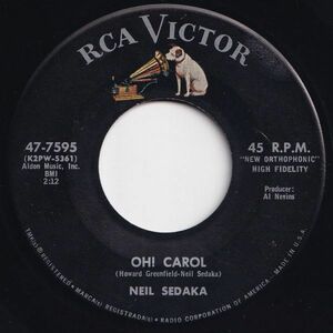 Neil Sedaka Oh! Carol / One Way Ticket (To The Blues) RCA Victor US 47-7595 203466 R&B R&R レコード 7インチ 45