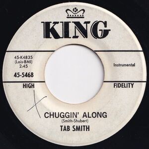 Tab Smith Chuggin' Along / Night Hawk Prowl King US 45-5468 203460 R&B R&R レコード 7インチ 45