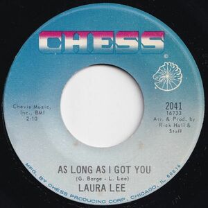 Laura Lee As Long As I Got You / A Man With Some Backbone Chess US 2041 203487 SOUL ソウル レコード 7インチ 45