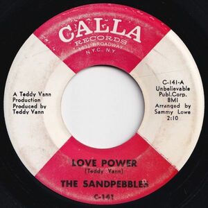 Sandpebbles Love Power / Because Of Love Calla US C-141 203484 SOUL ソウル レコード 7インチ 45