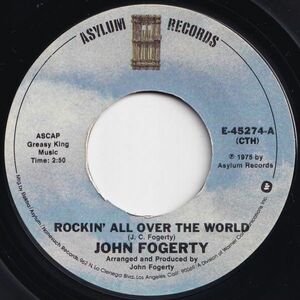 John Fogerty Rockin' All Over The World / The Wall Asylum US E-45274 203606 ROCK POP ロック ポップ レコード 7インチ 45