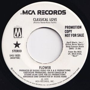 Flower Classical Love / Our Never Ending Love MCA US S45-1831 203619 SOUL DISCO ソウル ディスコ レコード 7インチ 45