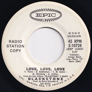 Blackstone Love, Love, Love (Mono) / (Stereo) Epic US 5-10728 203617 ROCK POP ロック ポップ レコード 7インチ 45