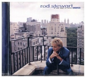 即決・送料無料(2点で )◆ロッド・スチュワート Rod Stewart◆If We Fall in Love Tonight◆バラード集◆(k665)