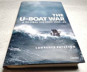 ＜洋書＞Uボート戦争：グローバル・ヒストリー 1939-45年『THE U-BOAT WAR: A Global History 1939-45』
