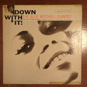 US original mono blue mitchell down with it BLUE NOTE analog record レコード LP アナログ vinyl