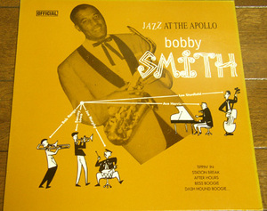 Bobby Smith And Orchestra - Jazz At The Apollo - LP/ 50s,Tippin' In,Station Break,Buffalo Nickel,After Hours,Official,Denmark,1989