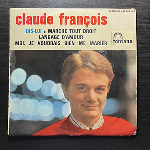 Claude Franois / Dis-Lui [Fontana 460.863 ME] Chanson・Twist・Y-Y 7インチ 仏盤