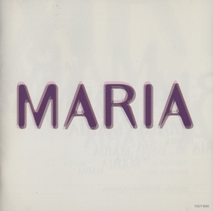 矢沢永吉 / MARIA マリア / 1996.07.03 / 24thアルバム / TOCT-9550