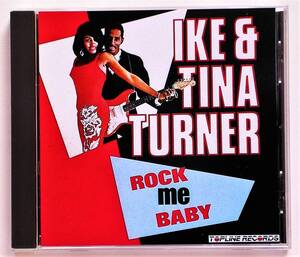 アイク&ティナ・ターナー▼IKE & TINA TURNER /ROCK ME BABY▼”So Fine” 他全16曲▽60'sR&B/SOUL/Blues▼THE IKETTS●輸入盤CD/大変良好 