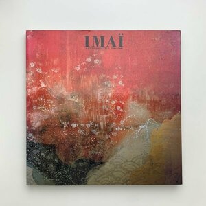 IMAI A Retrospective 1950-1989　今井俊満展　東方の光　1989年　国立国際美術館ほか　y01726_2-k5