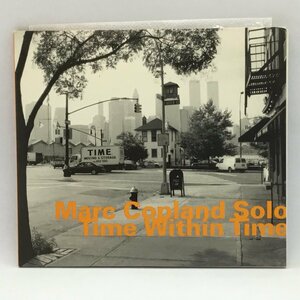 Marc Copland Solo / Time Within Time (CD) hatOLOGY 619　マーク・コープランド