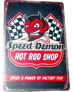 Speed ​​Demon / Horto Shop / Metal Plate / Vintage Signboard Replica