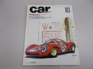 カーマガジン　1988年1月号 No.103　特集 オールドフェラーリ　MID4