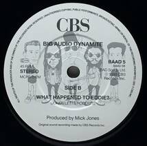 【英7】 BIG AUDIO DYNAMITE / OTHER 99 / WHAT HAPPENED TO EDDIE? / 1988 UK盤 7インチシングルレコード EP 45 THE CLASH MICK JONES_画像5
