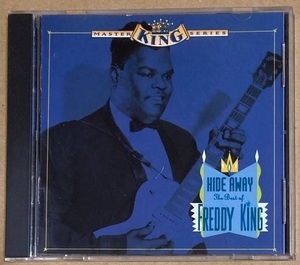 CD★FREDDY KING　「HIDE AWAY: THE BEST OF」　フレディ・キング