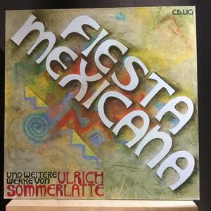 LP★独盤 V.A/FIESTA MEXICANA ULRICH SOMMERLATTE ラテン メキシコ マリアッチ