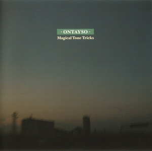  Silentes★Ontayso/Magical Tone Tricks,Genre: Electronic Style: Dub, Experimental, Ambient,2005年イタリア盤、中古
