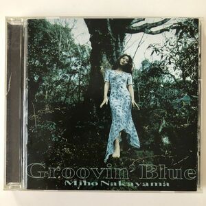 B18980　CD（中古）Groovin’Blue　中山美穂