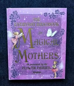 花の妖精たち アートブック 洋書 Magical Mothers Flower Fairies シシリー・メアリー・バーカー フラワーフェアリーズ Cicely Mary Barker