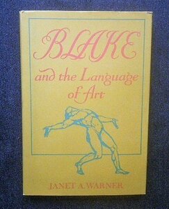 ウィリアム・ブレイク 芸術言語 洋書 William Blake and the Language of Art Janet A. Warner 象徴主義/神秘主義/政治思想/宗教思想