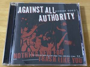 Against All Authority Nothing New For Trash Like You 輸入盤CD 検:Ska Punk Operation Ivy Choking Victim Dead Kennedys Propagandhi