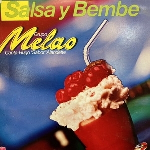 【新宿ALTA】GRUPO MELAO/SALSA Y BEMBE(29821152)