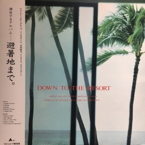 【HMV渋谷】VARIOUS/DOWN TO THE RESORT(避暑地まで)(ALR28079)
