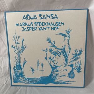 JASPER VAN'T HOF, MARKUS STOCKHAUSEN / AQUA SANSA LIMITED EDITION WHITE LP