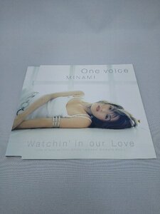 070-1376 送料無料　MINAMI　One voice・Watchin' in our Love　ケース無し　歌詞カードにヨレあり　帯にスレ・キズ・ヨレあり　レンタル版