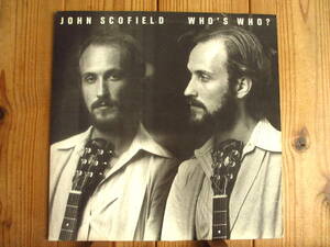 希少LP / John Scofield / ジョンスコフィールド / Who's Who? / Arista Novus / AN 3018 / US盤 / オリジナル