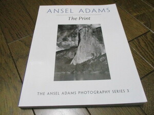 新品　Ansel Adams アンセル・アダムス　『　The Print　』洋書 写真家　フォトグラファー 世界
